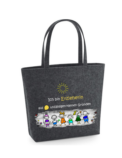Filz Tasche Easy Bag L06 Ich bin Erzieherin aus unzähligen kleinen Gründen