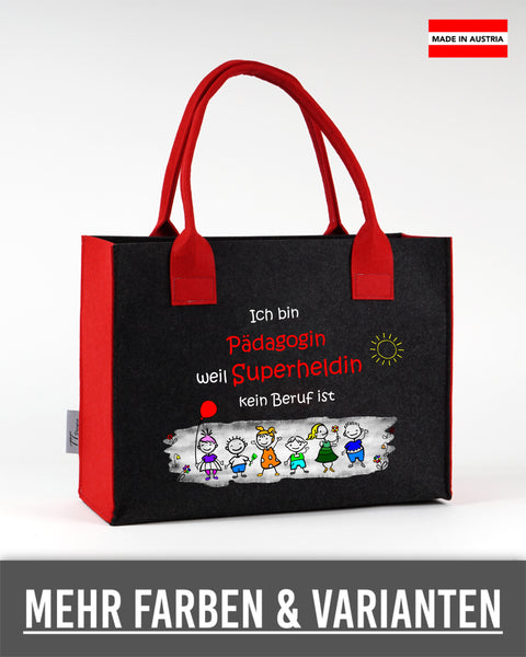 Filz Tasche L15 Ich bin Pädagogin weil Superheldin kein Beruf ist