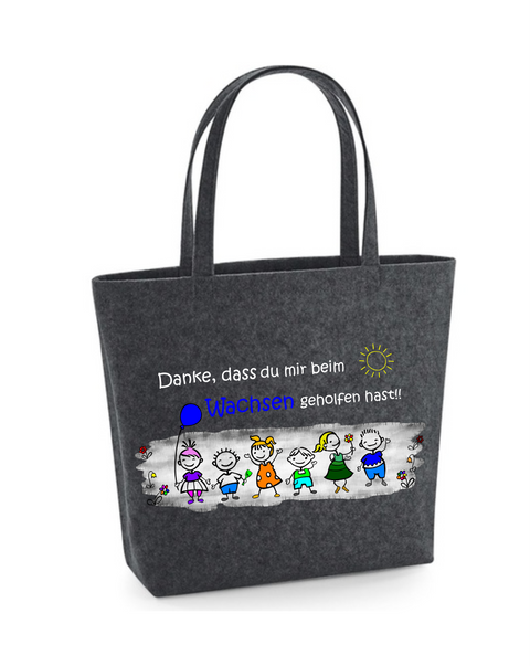 Filz Tasche Easy Bag L12 Danke, dass du uns beim Wachsen geholfen hast! Kinder