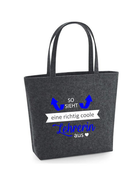 Filz Tasche Easy Bag L03 So sieht eine richtig coole Lehrerin aus