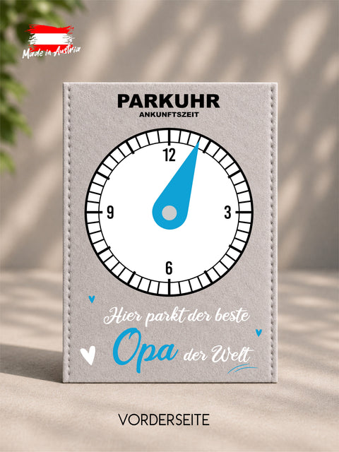 Filz-Parkuhr mit Spruch „Hier parkt der beste Opa der Welt" – Vorderseite | TT-Designs handgemacht in Österreich