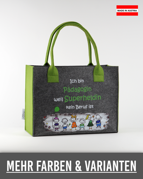 Filz Tasche L15 Ich bin Pädagogin weil Superheldin kein Beruf ist