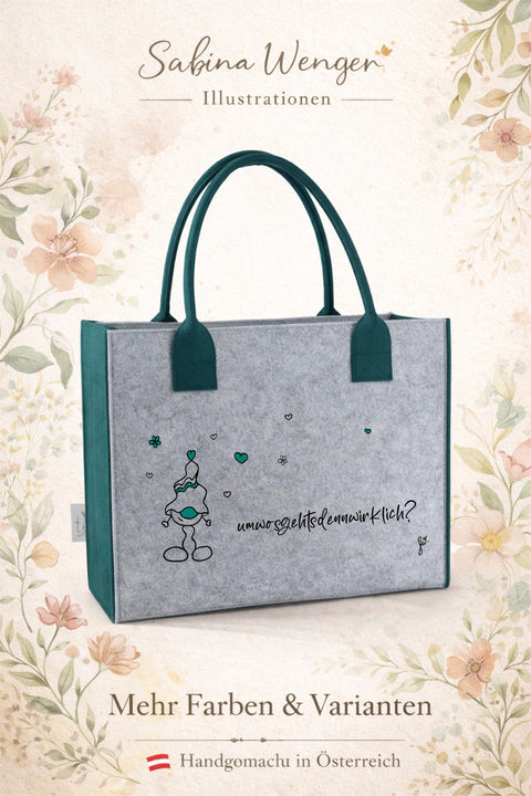 Filztasche Knülch mit Mundart Spruch „umwosgehtsdennwirklich“ – personalisierbar, handgemacht in Österreich