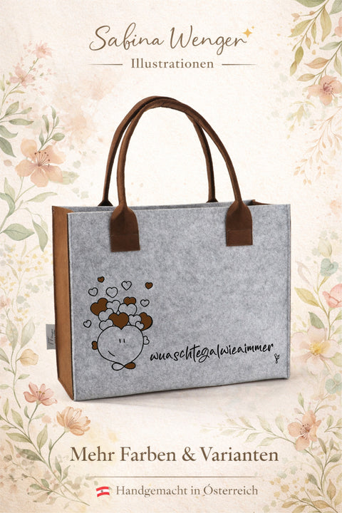 Filztasche Herz mit Spruch „wuaschtegalwieaimmer“ – personalisierbar, handgemacht in Österreich