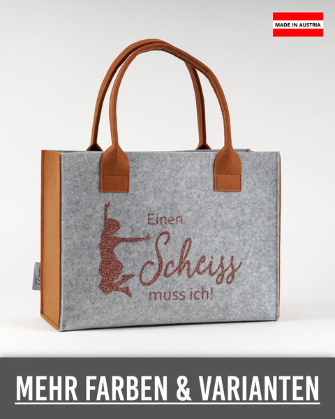 Filztasche "Einen Scheiß muss ich" – Größen S/M/L