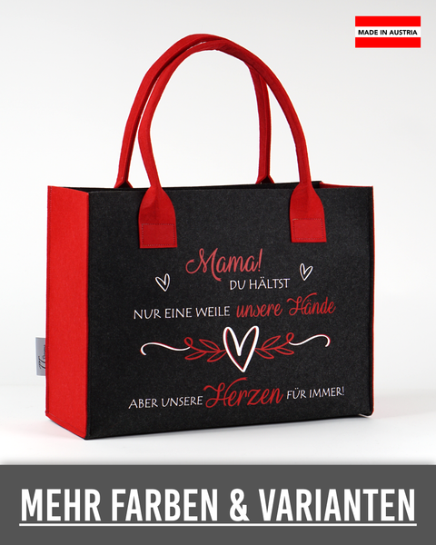 Filz Tasche 030 Mama! Du hältst nur eine Weile...