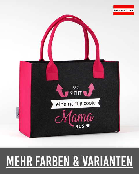 Filz Tasche (020_So sieht eine richtig coole Mama aus)