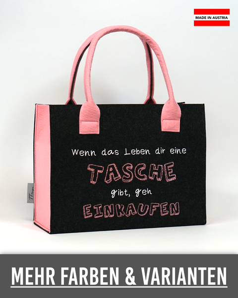 Filz Tasche 041 Wenn das Leben dir eine Tasche gibt