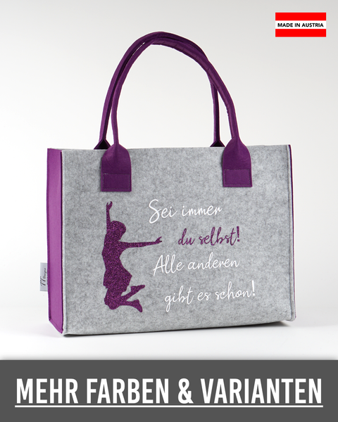 Filz Tasche 064 Sei immer du selbst!