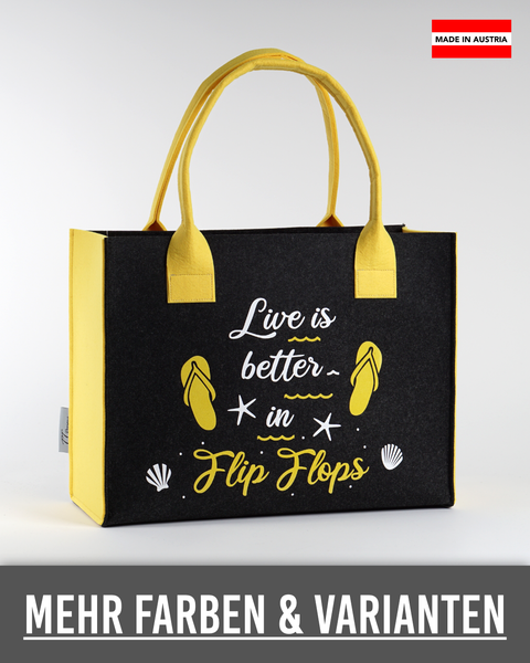 Filz Tasche 082 Live is better in Flip Flops